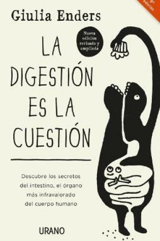Cover of La Digestion Es La Cuestion -Edicion Revisada