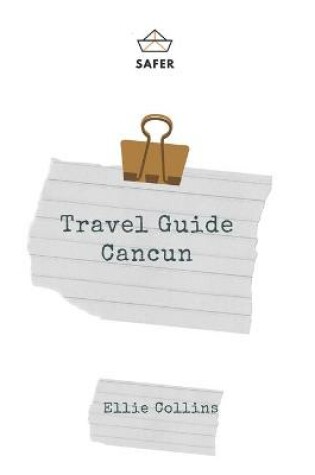 Cover of Travel Guide Cancun