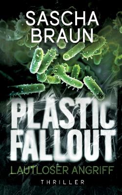 Cover of Plastic Fallout