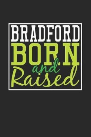 Cover of Bradford Born And Raised