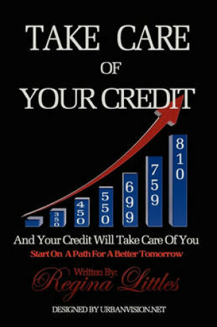 Cover of Take Care of Your Credit