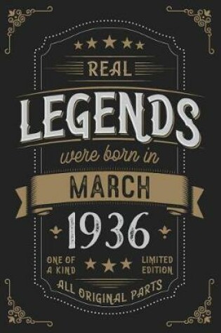 Cover of Real Legendes were born in March 1936