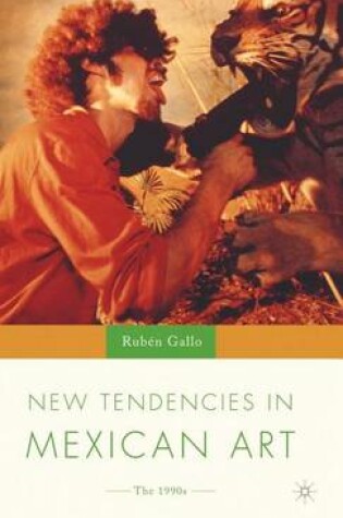 Cover of New Tendencies in Mexican Art: The 1990s