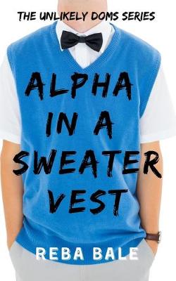 Book cover for Alpha in a Sweater Vest