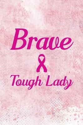 Book cover for Brave & Tough Lady