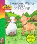 Book cover for Everyone Wants to Be a Sheep Pig