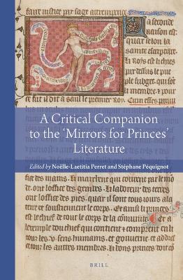 Book cover for A Companion to the 'Mirrors for Princes' Literature
