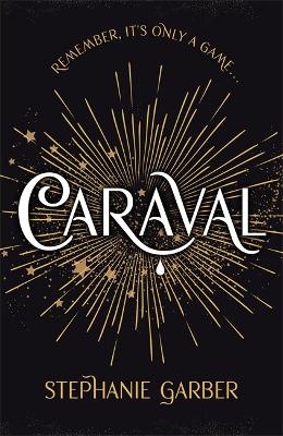 Book cover for Caraval: the mesmerising Sunday Times bestseller