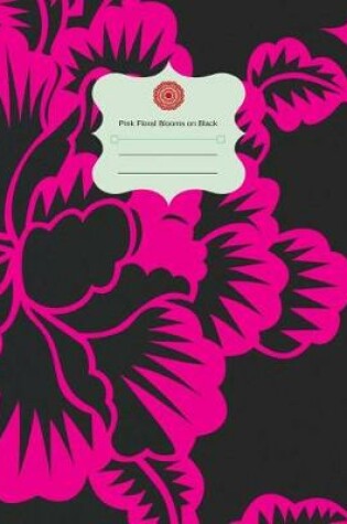 Cover of Pink Floral Blooms on Black