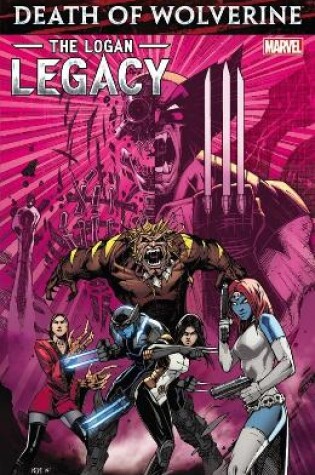 Cover of Death Of Wolverine: The Logan Legacy