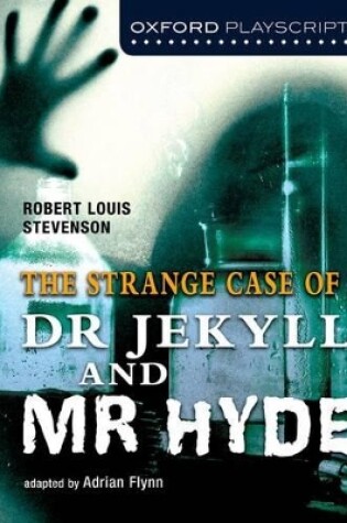 Cover of Oxford Playscripts: Jekyll and Hyde