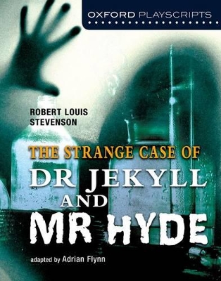 Book cover for Oxford Playscripts: Jekyll and Hyde