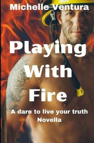 Cover of Playing With Fire