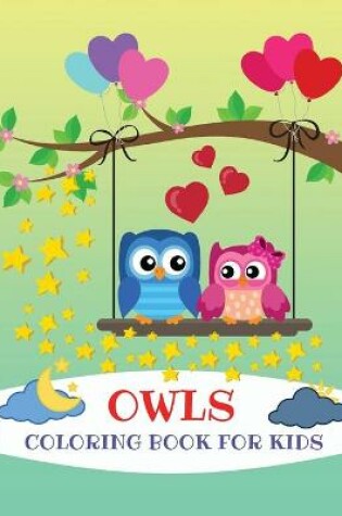 Cover of Owls Coloring Book for Kids