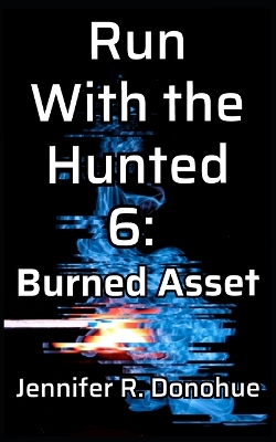 Cover of Run With the Hunted 6