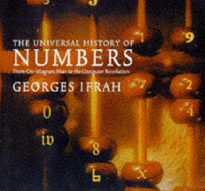 Book cover for The Universal History of Numbers