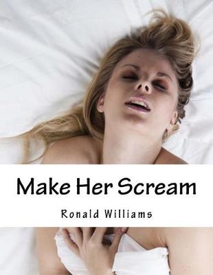 Book cover for Make Her Scream