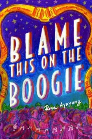 Cover of Blame This On The Boogie