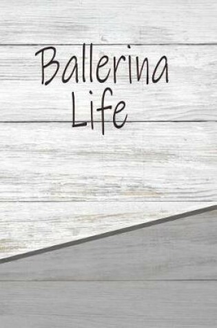 Cover of Ballerina Life