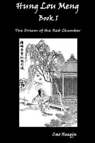 Cover of Hung Lou Meng, Book I Or, the Dream of the Red Chamber, a Chinese Novel in Two Books