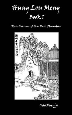 Book cover for Hung Lou Meng, Book I Or, the Dream of the Red Chamber, a Chinese Novel in Two Books