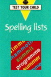 Book cover for Test Your Child Spelling Lists