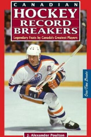 Cover of Canadian Hockey Record Breakers