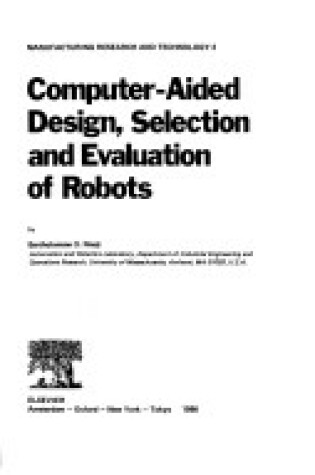 Cover of Computer-aided Design, Selection and Evaluation of Robots
