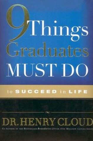 Cover of 9 Things Graduates Must Do
