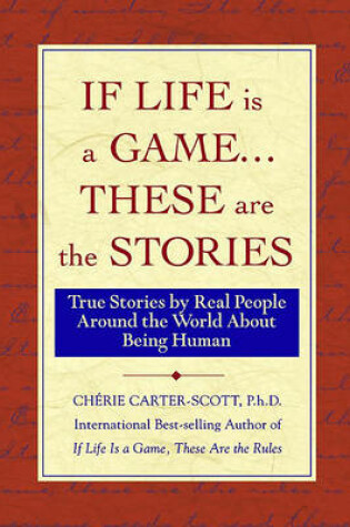 Cover of If Life Is a Game . . . These Are the Stories