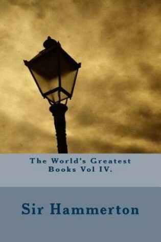 Cover of The World's Greatest Books Vol IV.