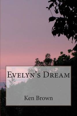 Book cover for Evelyn's Dream 2nd Ed.