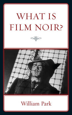 Book cover for What is Film Noir?