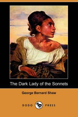Book cover for The Dark Lady of the Sonnets (Dodo Press)
