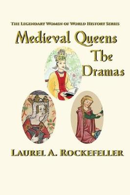 Book cover for Medieval Queens, The Dramas