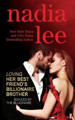 Book cover for Loving Her Best Friend's Billionaire Brother