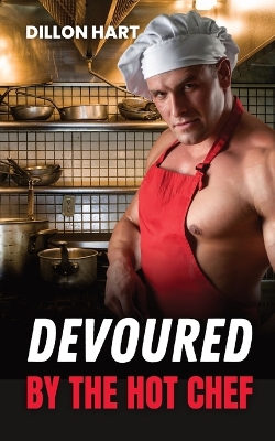 Book cover for Devoured by the Hot Chef