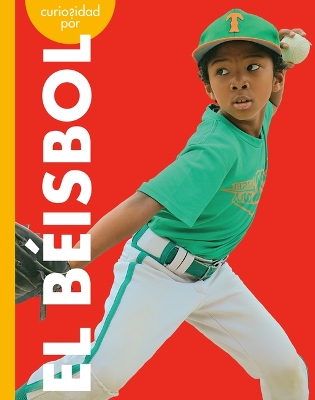 Book cover for Curiosidad Por El B�isbol
