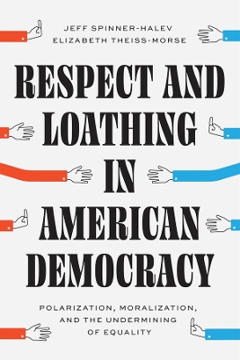 Book cover for Respect and Loathing in American Democracy