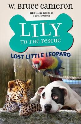 Book cover for Lily to the Rescue: Lost Little Leopard