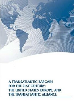 Cover of A Transatlantic Bargain for the 21st Century