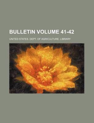 Book cover for Bulletin Volume 41-42