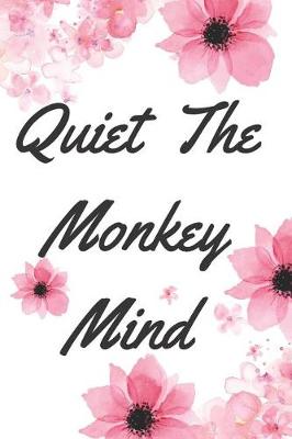 Book cover for Quiet the Monkey Mind