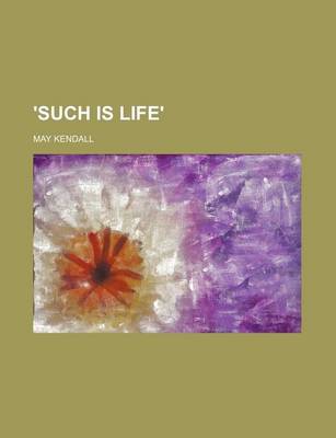 Book cover for 'Such Is Life'