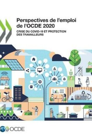 Cover of Perspectives de l'Emploi de l'Ocde 2020 Crise Du Covid-19 Et Protection Des Travailleurs