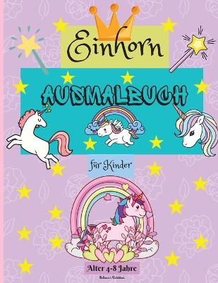 Book cover for Einhorn-Malbuch für Kinder im Alter von 4-8 Jahren