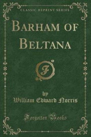 Cover of Barham of Beltana (Classic Reprint)