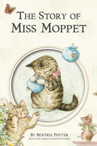 Cover of The Story of Miss Moppet