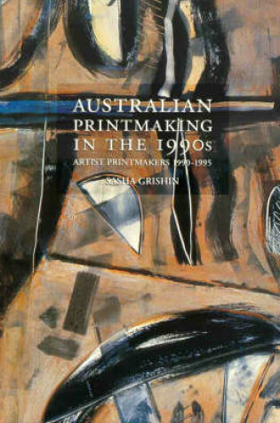 Cover of Australian Printmaking in the 1990s