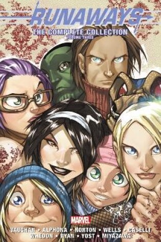 Cover of Runaways: The Complete Collection Volume 3